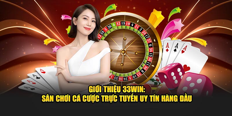 Giới thiệu 33WIN