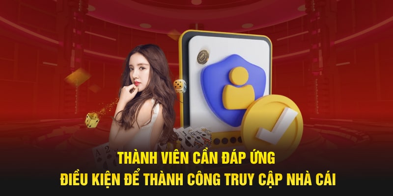 Thành viên cần đáp ứng điều kiện để đăng nhập 33WIN thành công